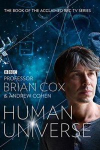 Сериал Человеческая Вселенная